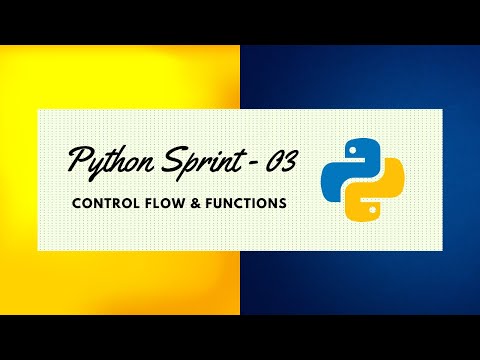 Python Sprint 03 Control Flow Functions