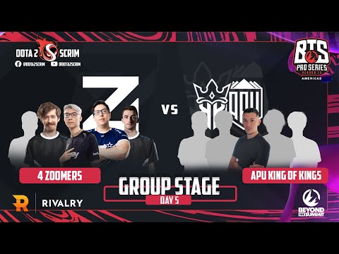 4 Zoomers vs APU King of Kings - BTS Pro Series 10 Americas - Group Stage - B02