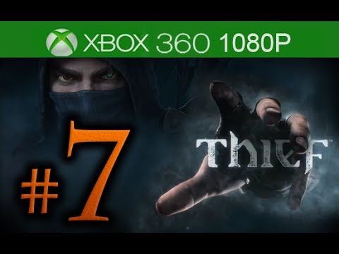 Thief Walkthrough Part 7 [1080p HD] - No Commentary - Thief 4 Walkthrough