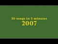 50 Songs In 5 Minutes 2007 Classics