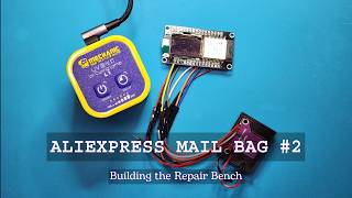 Building my Electronic Repair Bench! - Aliexpress Mailbag #2