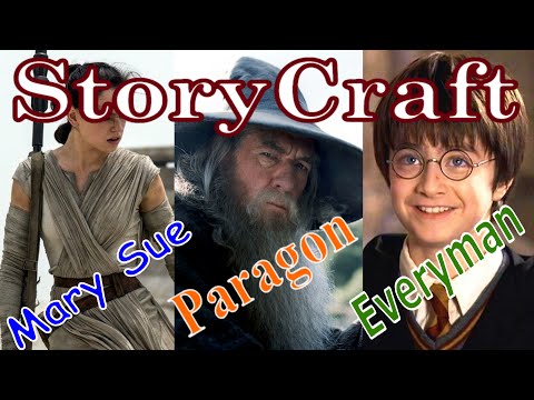 Storycraft: The Mary Sue, Paragon, and Everyman character types
