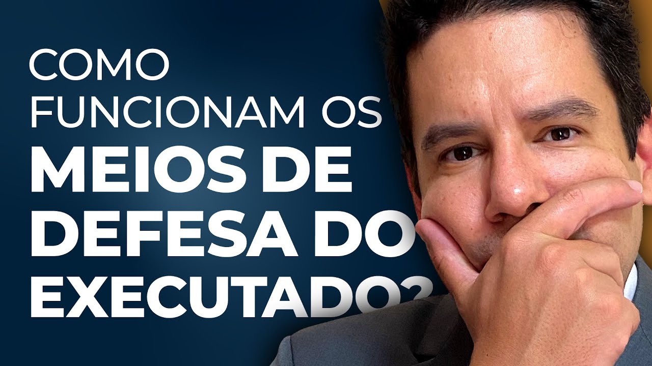 Meios de Defesa do Executado: Afinal, quais são e como funcionam os Meios de Defesa do Executado?🤔