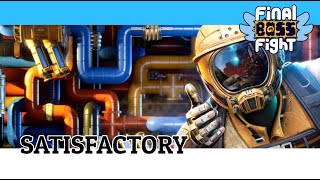 Crystals and Plates – Satisfactory – Final Boss Fight Live