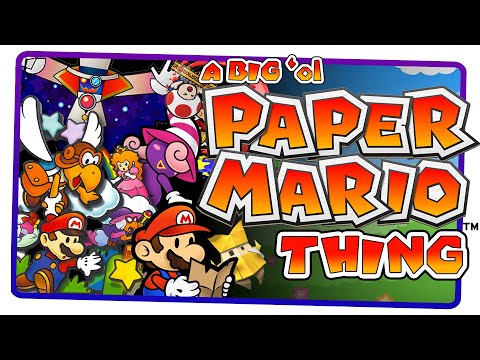 Let’s Talk About Paper Mario for an Unhealthy Amount of Time