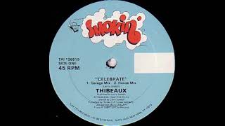 Thibeaux - Celebrate (Extended Instrumental Remix)1989