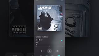 Jay-Z - All I Need