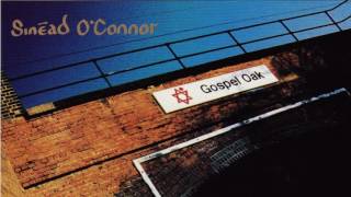 Sinéad O&#39;Connor ‎&quot; Gospel Oak &quot; EP Full Album HD