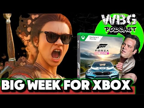 WBG Xbox Podcast EP 307: Fable Could Be GOTY? | PS5 Fanboys Want Forza Horizon 6 on Day 1