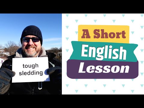 Learn the English Phrases TOUGH SLEDDING and A BIT NIPPY - A Short English Lesson with Subtitles