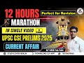 One Year Current Affairs Marathon For UPSC Prelims 2025 UPSC Prelims 2025 In One Shot By Veer