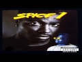 SPICE 1 WELCOME TO THE GHETTO