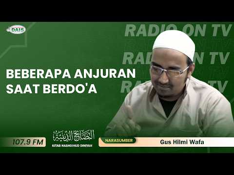 Beberapa Anjuran Saat Berdo'a || Habib Dhiyauddin Muthohar|| Kitab Nashoihud Diniyah