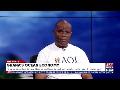 Ghana’s ocean economy: We are going to develop more activities and expand our training programmes.