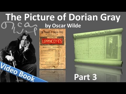 , title : 'Part 3 - The Picture of Dorian Gray Audiobook by Oscar Wilde (Chs 10-14)'