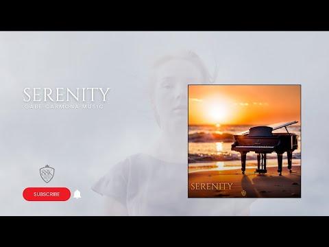 Gabe Carmona Music - Serenity