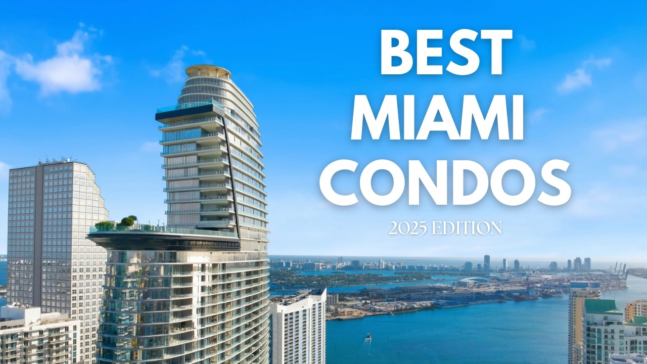 The Best Condo Buildings to Live in Miami