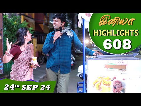 Iniya Serial | EP 608 Highlights | 24th Sep 24 | Alya Manasa | Rishi | Saregama TV Shows Tamil