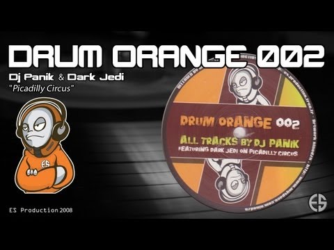 DRUM ORANGE 002 - Dj Panik & Dark Jedi - "Picadilly Circus"