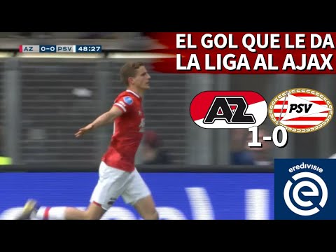 El gol del AZ Alkmaar al PSV que le da la Eredivisie al Ajax | Diario AS