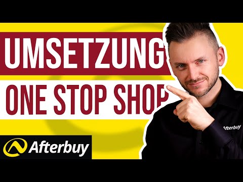 Umsetzung des One Stop Shop in Afterbuy!
