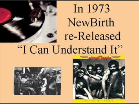 I can Understand It - 1973 New Birth Release