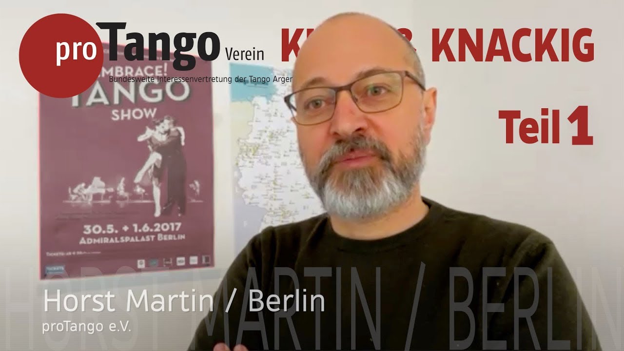 Kurz & Knackig proTango e.V.  Interview Reihe - Horst Martin 2