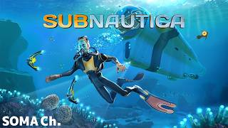 【Subnautica】Thalassophobia (海洋恐怖症) #1