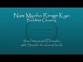 3hrs Fast Daimoku Nam Myoho Renge Kyo With Sansho To Start Finish