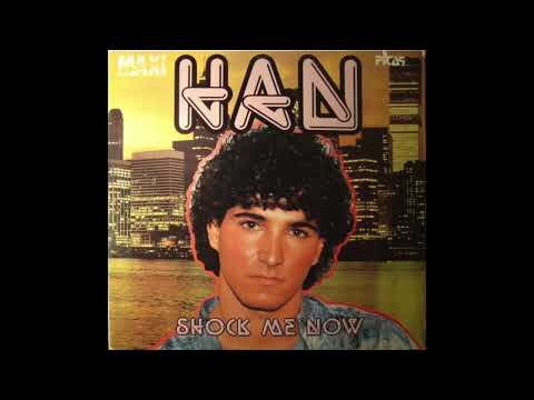 Han - Shock Me Now (1987)