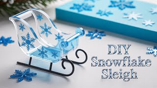444|The MAGICAL Winter Sleigh Every Crafter Should Try