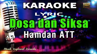 Download lagu Dosa dan Siksa Karaoke Tanpa Vokal mp3 Download lagu Dosa dan Siksa Karaoke Tanpa Vokal mp3