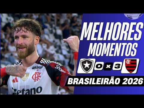 Botafogo 0 x 3 Flamengo | Melhores Momentos (COMPLETO) | Brasileirão 2026