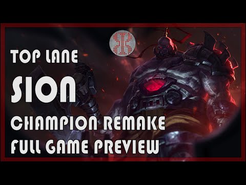 LoLPoV - Top Lane Sion Remake FULL GAME Preview - League of Legends