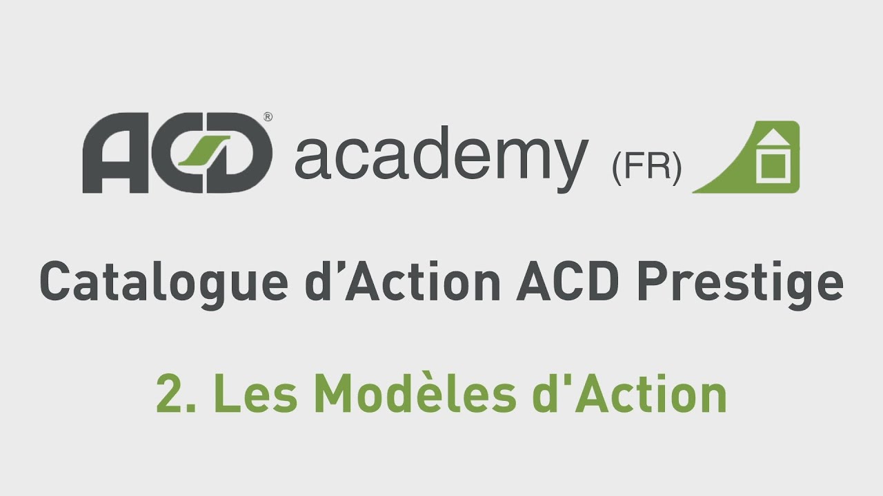 2. Les modèles d’ action