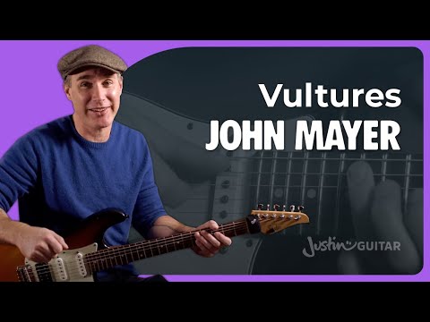 Vultures John Mayer | Guitar Lesson