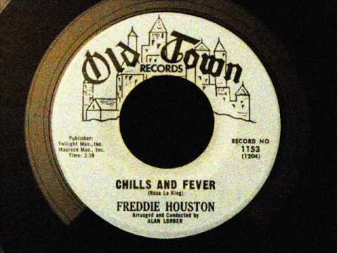Freddie Houston - Chills And Fever