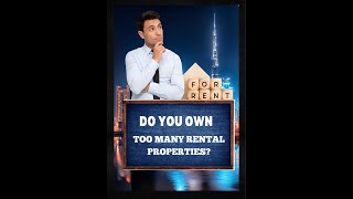 Do You Own Too Many Rental Properties? - Joe Bladek, Mortgage Broker