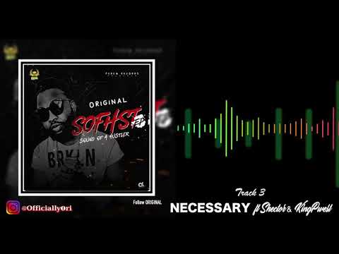 ORIGINAL - NECESSARY FT SHECTOR X KINGPWEST(prod.original)