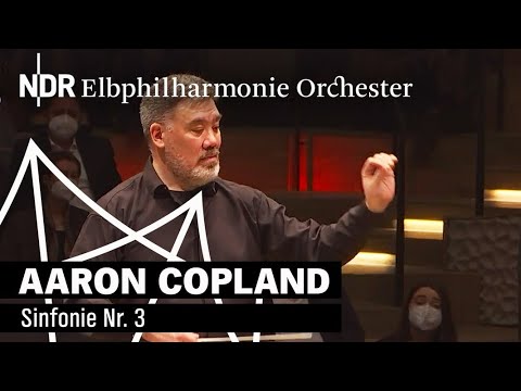 Copland: Symphony No. 3" | Alan Gilbert | NDR Elbphilharmonie Orchestra