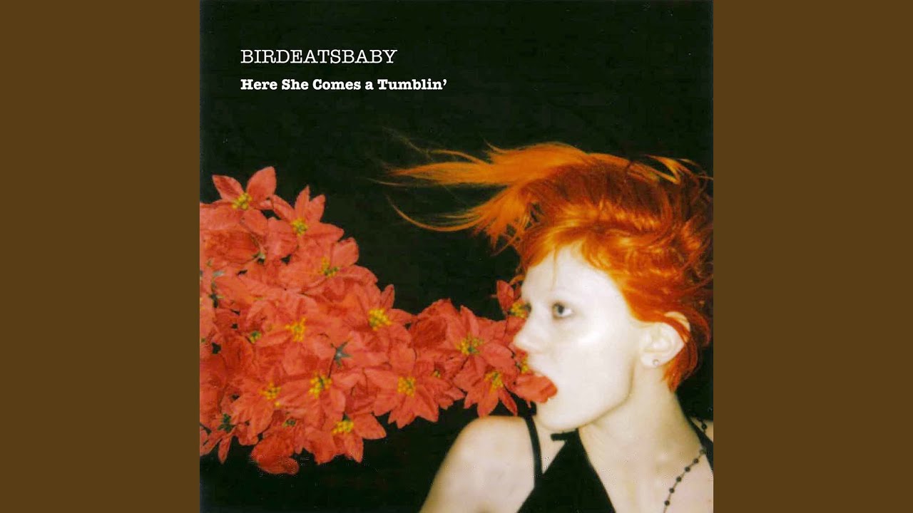 Here She Comes-a-Tumblin'