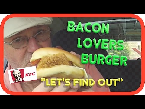 KFC Bacon Lovers Burger | Bonus Video | Taste Test