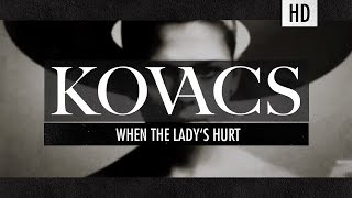 Kovacs - When The Lady&#39;s Hurt (original demo version)