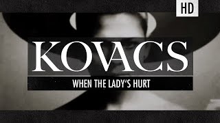 Kovacs - When The Lady's Hurt (original demo version)