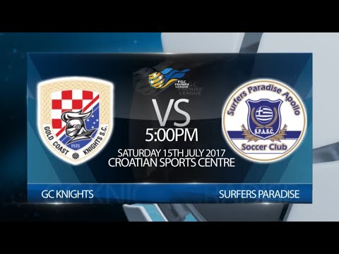 2017 FGC Premier League Rd 17 - GC Knights vs Surfers Paradise (2-2)