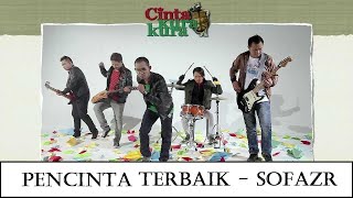 Download lagu SOFAZR - Pencinta Terbaik mp3
