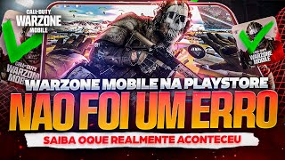 A VOLTA DO WARZONE MOBILE NA PLAYSTORE NÃO FOI UM ERRO!🔥🔥🔥 CALL OF DUTY WARZONE MOBILE