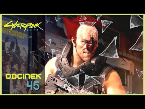 Zagrajmy w Cyberpunk 2077 | Odc. 45 | Wybuchowy charakter