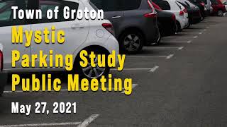 Video Screenshot for Mystic Parking Study Public Meeting - 5/27/21