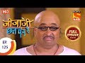 Jijaji Chhat Per Hai - Ep 125 - Full Episode - 2nd July, 2018